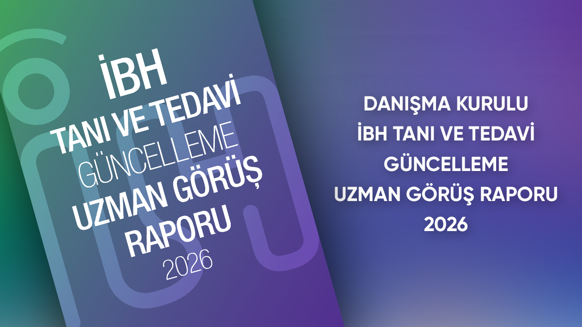 DANIŞMA KURULU İBH TANI VE TEDAVİ GÜNCELLEME UZMAN GÖRÜŞ RAPORU 2026