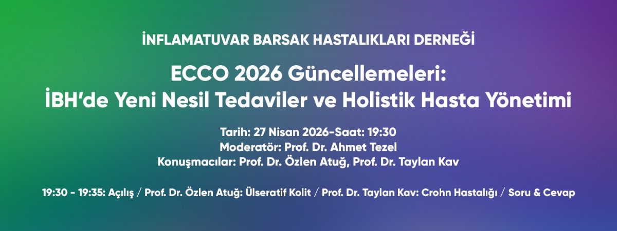 ECCO 2026 Güncellemeleri: İBH’de Yeni Nesil Tedaviler ve Holistik Hasta Yönetimi